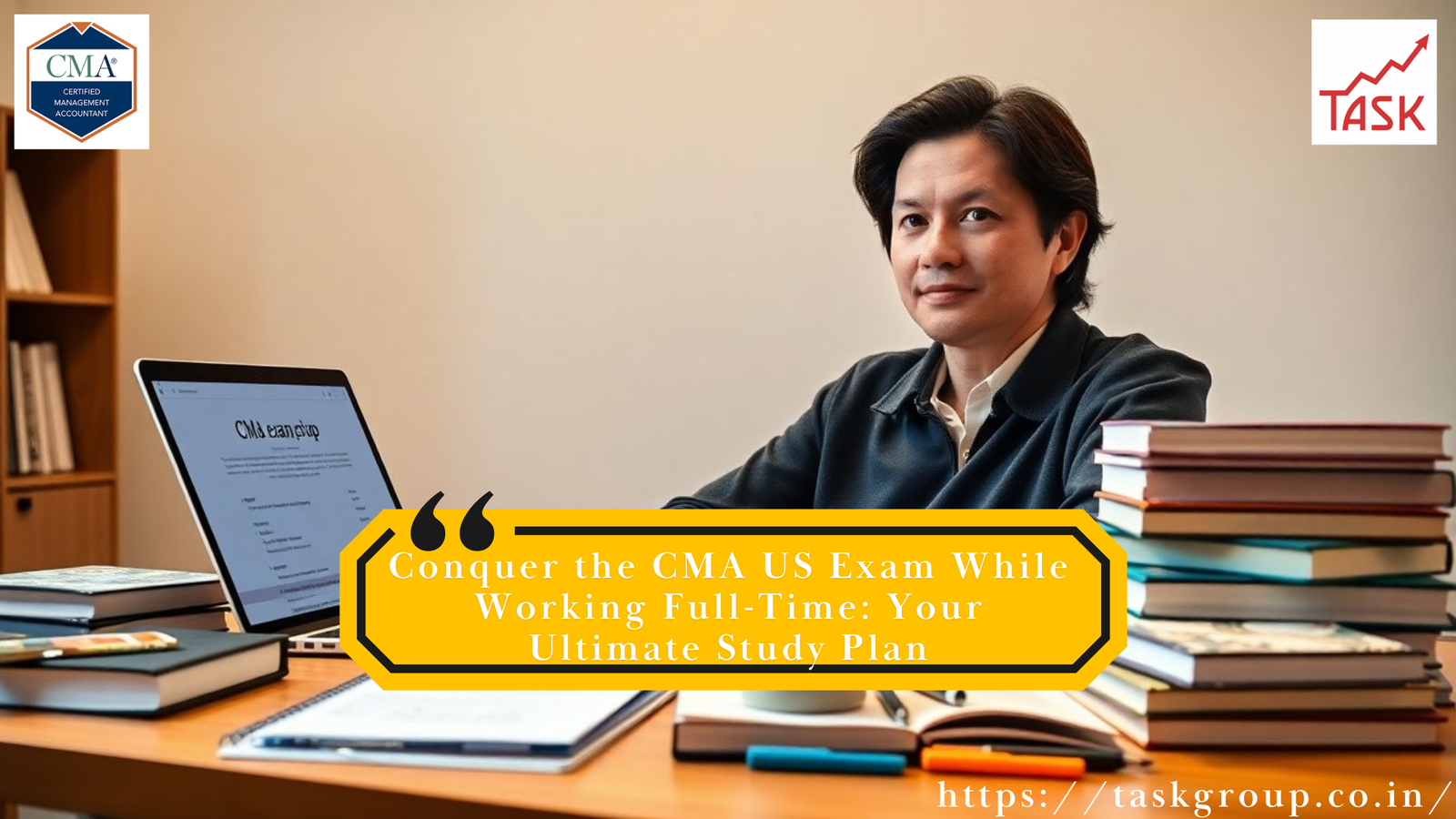 Conquer the CMA US Exam While Working Full-Time: Your Ultimate Study Plan